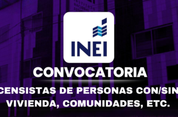 CONVOCATORIA INEI 2025: Apertura mas de 900 plazas para Censistas para Viviendas Colectivas