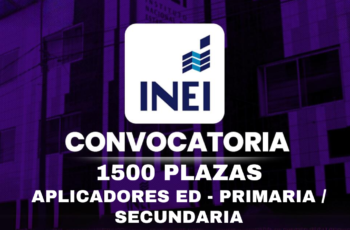 CONVOCATORIA INEI 2025: APLICADORES ED – PRIMARIA / SECUNDARIA