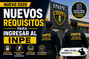Nuevos requisitos para ingresar al INPE 2026: