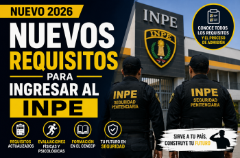 Nuevos requisitos para ingresar al INPE 2026: conoce quiénes pueden postular y cómo iniciar el proceso