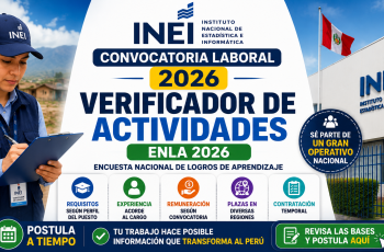 INEI abre convocatoria 2026 para Verificadores de Actividades: conoce los requisitos y cómo postular