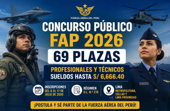 Fuerza Aérea del Perú abre convocatoria laboral 2026 con 69 plazas: revisa los puestos, sueldos y cómo postular