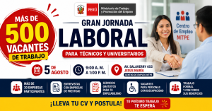 MTPE ofrecerá más de 500 vacantes de trabajo este 5 de agosto: conoce los puestos, requisitos y cómo postular