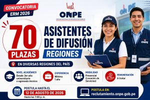 ONPE abre convocatoria ERM 2026 con 70 vacantes para Asistentes de Difusión: requisitos y cómo postular